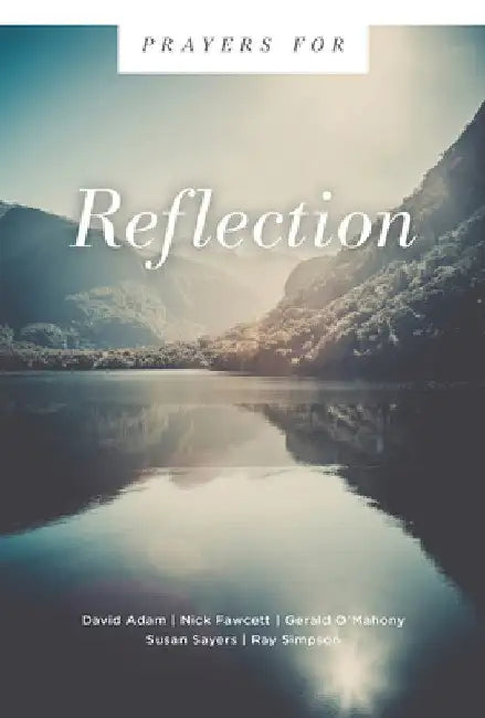 Prayers for Reflection by David Adam
