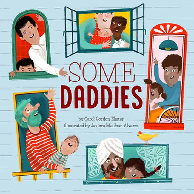 Some Daddies by Carol Gordon Ekster