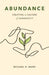 Abundance: Creating a Culture of Generosity by Michael R. Ward