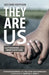 They Are Us: Lutherans and Immigration, Second Edition by Stephen Bouman, Ralston Deffenbaugh, Martin E. Marty