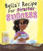 Bella's Recipe for Success by Ana Siqueira