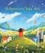Wherever You Are by Glenys Nellist