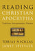 Reading Christian Apocrypha: Tradition, Interpretation, Practice by Tobias Nicklas