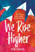 We Rise Higher: Poems and Prayers for Graduates by Joe Davis