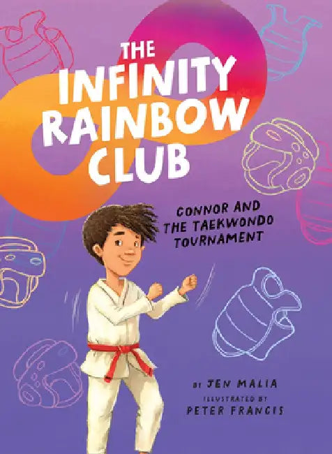 Connor and the Taekwondo Tournament by Jen Malia