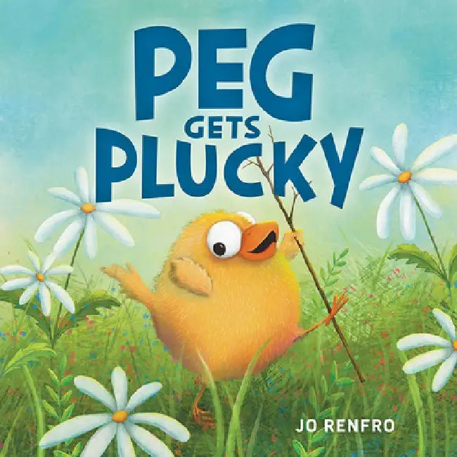 Peg Gets Plucky by Jo Renfro