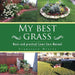 My Best Grass: Basic and Practical Lawn Care Manual by Francisco Paco Mieres