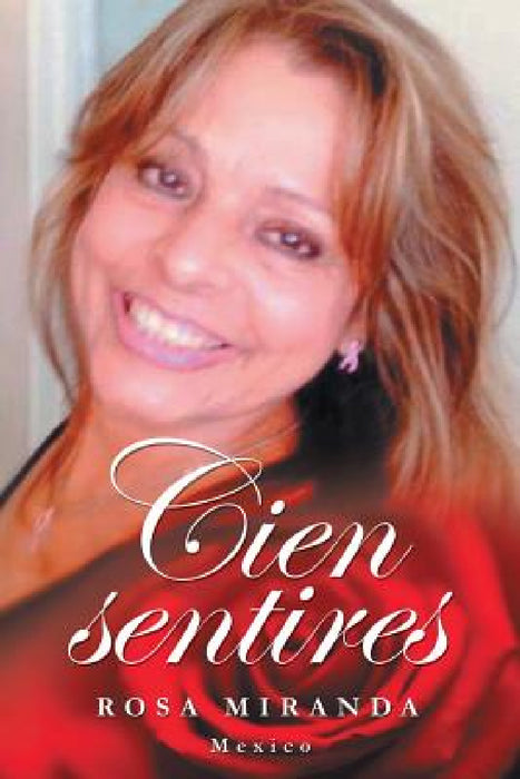Cien sentires by Rosa Miranda