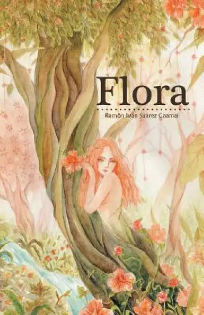 Flora by Ramón Iván Suárez Caamal