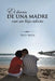 El diario de una madre con un hijo adicto by Nely Meza