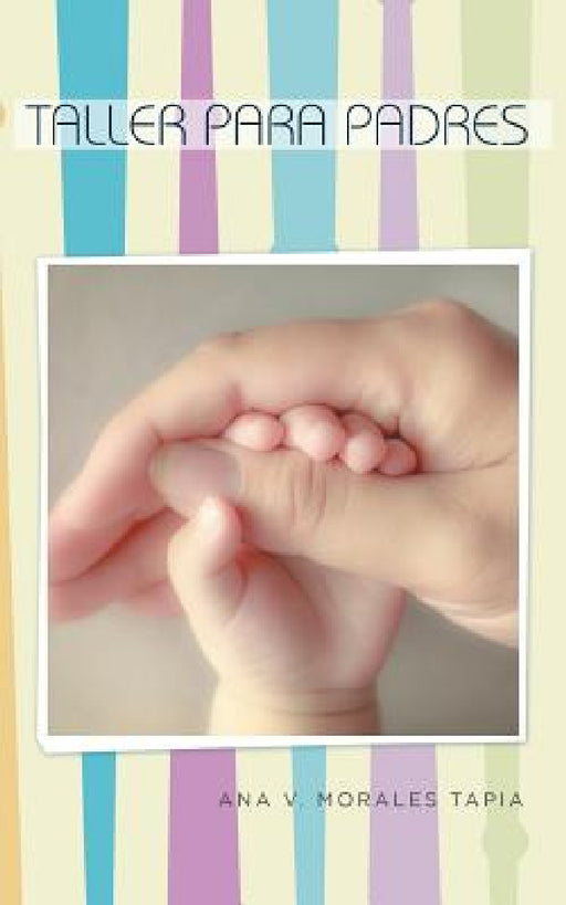 Taller para padres by Ana V. Morales Tapia