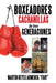 Boxeadores cachanillas de tres generaciones by Martin Reyes Armenta Fray