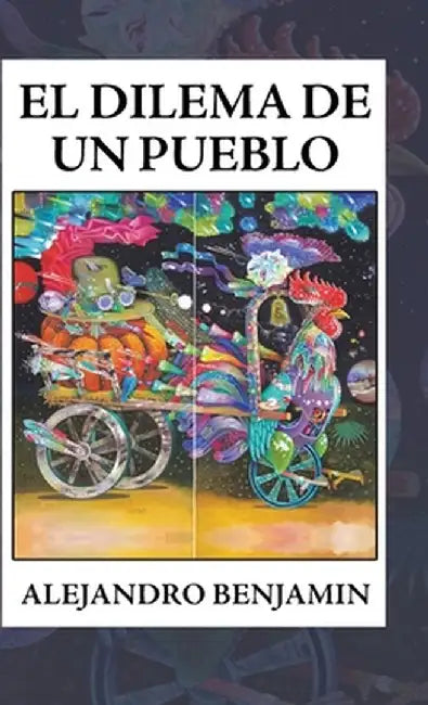 El Dilema De Un Pueblo by Alejandro Benjamin