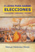 5 Leyes Para Ganar Elecciones: Conócelas. Aplícalas. Triunfa by Manuel Meléndez Morán