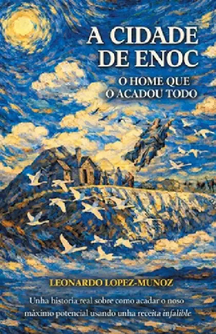 A cidade de Enoc by Leonardo Lopez-Munoz