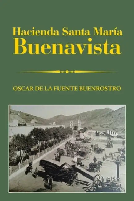 Hacienda Santa María Buenavista by Oscar de la Fuente Buenrostro