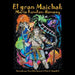 El Gran Maichak by Maria Rondon-Hanway