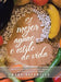 El mejor ayuno o estilo de vida: Nutritivas y deliciosas ensaladas y aderezos. Aves, pescados y carnes magras by Mary Escamilla