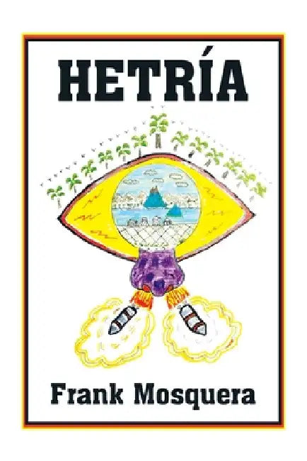 Hetría by Frank Mosquera