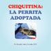 Chiquitina: La Perrita Adoptada by Reinaldo Saliva González Ed D.