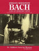 Johann Sebastian Bach: A Man of Exemplary Virtue by Adalberto García de Mendoza