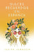 Dulces recuerdos en español by Judith Johnson