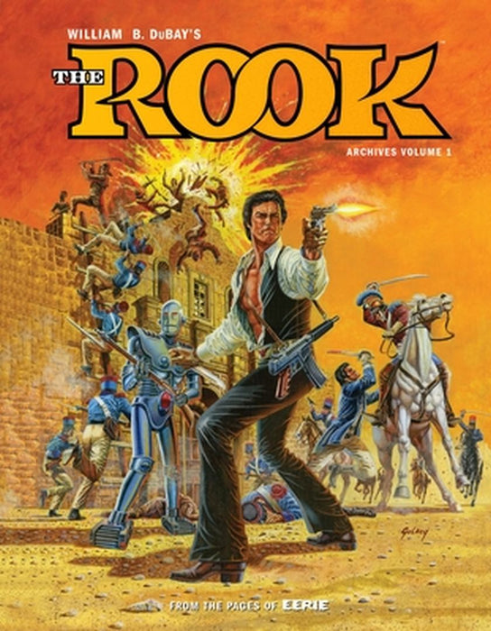 W.B. DuBay's the Rook Archives Volume 1 by William B. DuBay