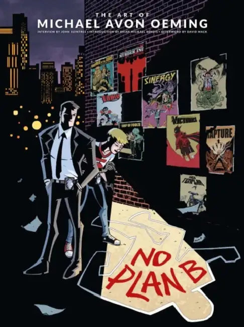 The Art of Michael Avon Oeming: No Plan B by Michael Avon Oeming, Brian Michael Bendis, David Mack