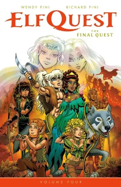 Elfquest: The Final Quest Volume 4 by Wendy Pini