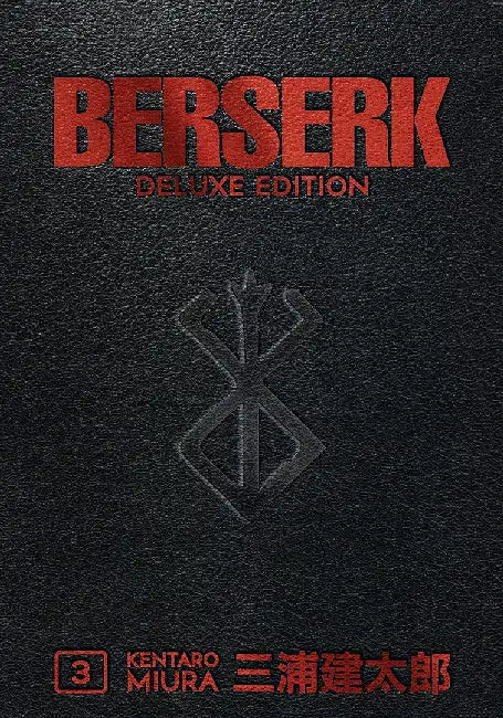 Berserk Deluxe Volume 3 by Kentaro Miura