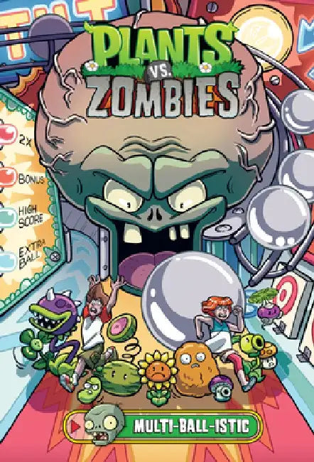 Plants vs. Zombies Volume 17: Multi-Ball-Istic by Paul Tobin