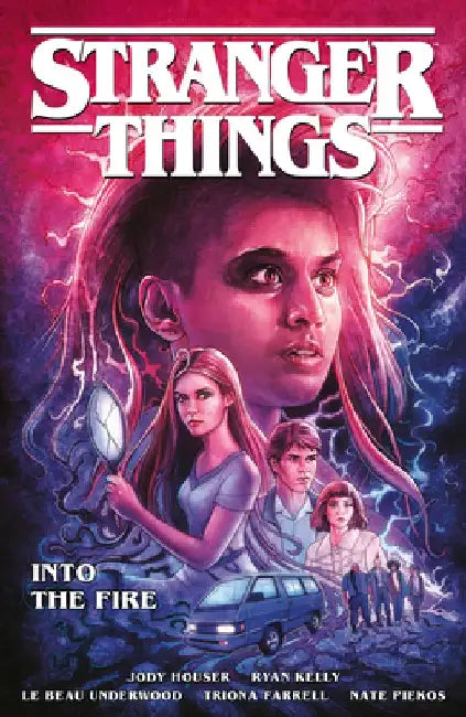 Stranger Things: Into the Fire (Graphic Novel) by Jody Houser