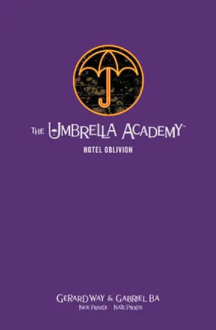 The Umbrella Academy Library Edition Volume 3: Hotel Oblivion by Gerard Way