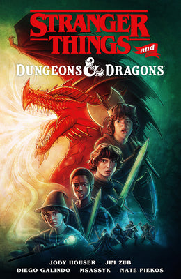 Stranger Things and Dungeons & Dragons by Jody Houser