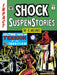 The EC Archives: Shock Suspenstories Volume 1 by Various
