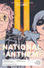 The True Lives of the Fabulous Killjoys: National Anthem by Gerard Way