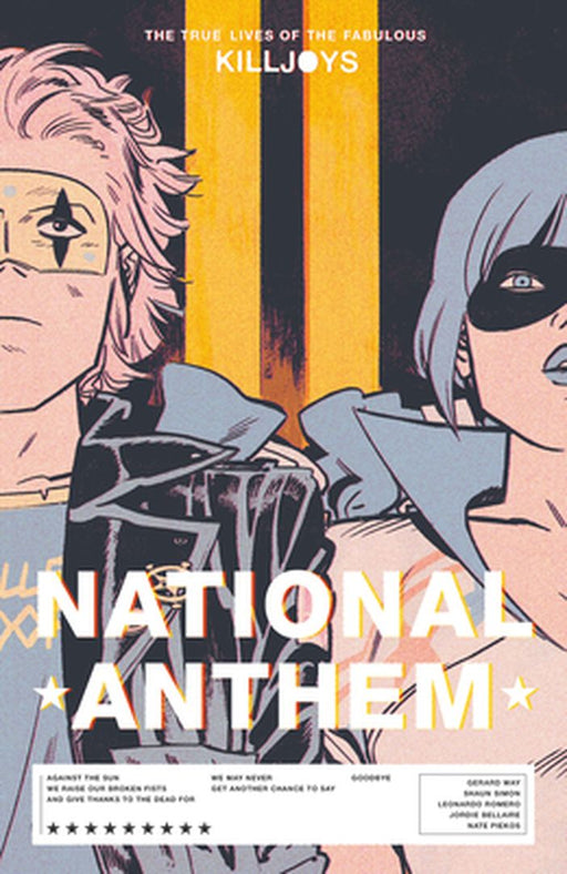 The True Lives of the Fabulous Killjoys: National Anthem by Gerard Way