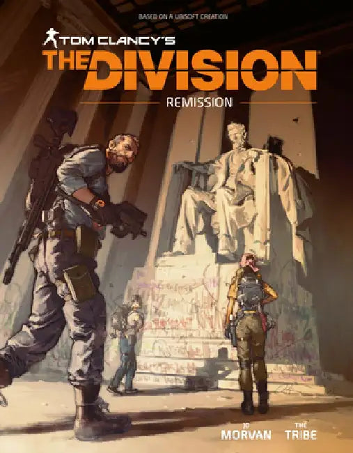 Tom Clancy's the Division: Remission by Jd Morvan