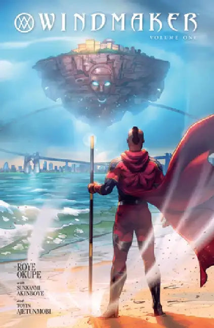 Windmaker Volume 1 by Roye Okupe
