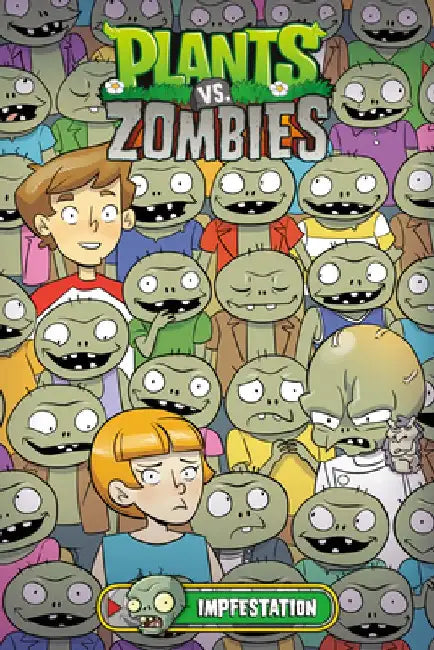 Plants vs. Zombies Volume 21: Impfestation by Paul Tobin