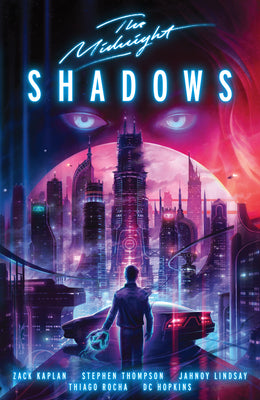 The Midnight: Shadows by Zack Kaplan