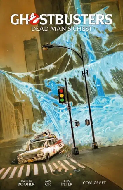 Ghostbusters Volume 2: Dead Man's Chest by David M. Booher, Aviv Or, Cris Peter