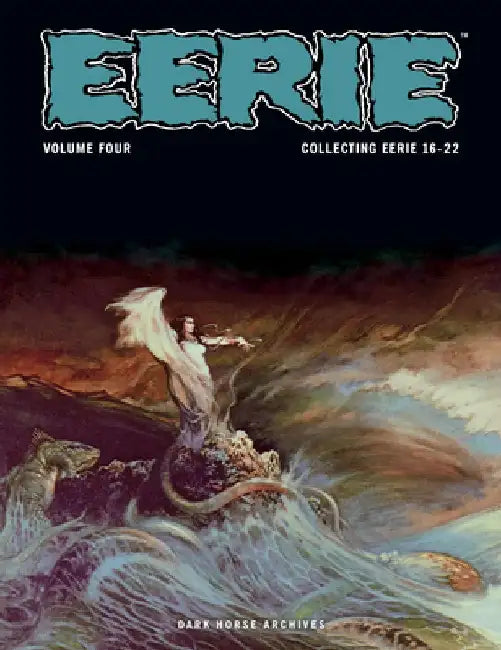 Eerie Archives Volume 4 by Bill Parente