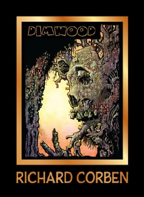 Dimwood by Richard Corben