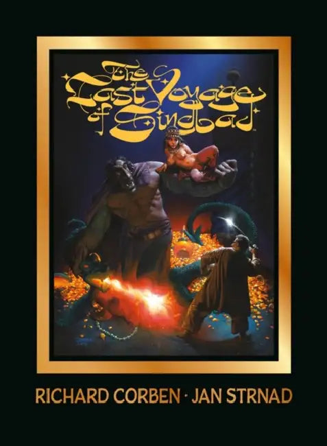 The Last Voyage of Sindbad by Richard Corben, Jan Strnad, Guillermo del Toro