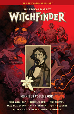 Witchfinder Omnibus Volume 1 by Mike Mignola