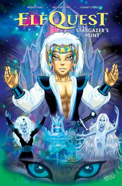 Elfquest: Stargazer's Hunt Complete Edition by Wendy Pini