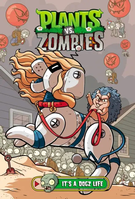 Plants vs. Zombies Volume 25: It's a Dogz Life by Paul Tobin, Christianne Gillenardo-Goudreau, Heather Breckel