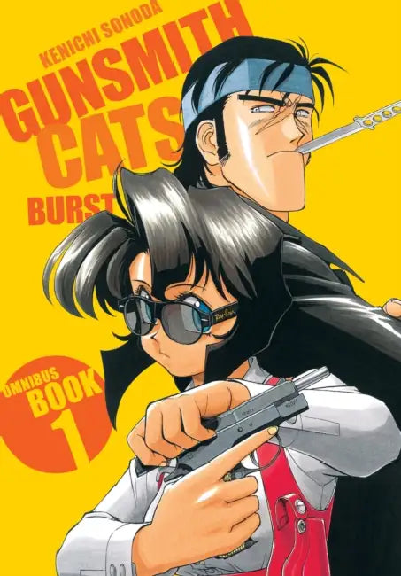 Gunsmith Cats: Burst Omnibus Volume 1 by Kenichi Sonoda, Kenichi Sonoda, Studio Cutie