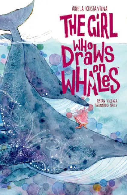 The Girl Who Draws on Whales by Ariela Kristantina, Ariela Kristantina, Sarah Stern